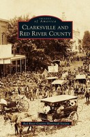 Red River County Historical Society | Clarksville And Red River County | Buch