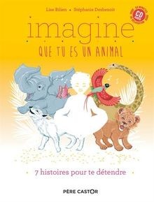 Imagine que tu es un animal  von Lise Bilien | Buch | Zustand sehr gut