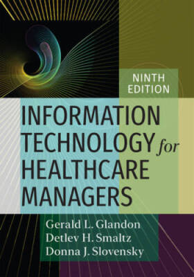Information Technology for Healthcare Managers, Ninth edition - Hardcover - GOOD