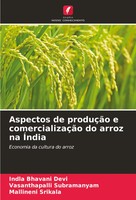 Indla Bhavani Devi (U. A.) | Aspectos De ProduçãO E ComercializaçãO Do Arroz...