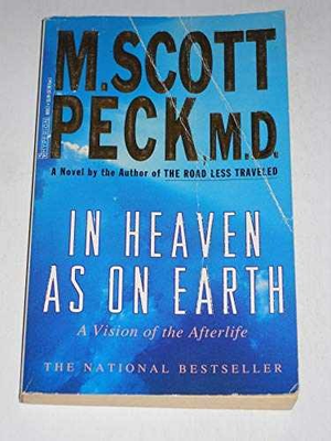 #ad #ad In Heaven as on Earth: A Vision of the Paperback by Peck M. Scott Very Good $5.86