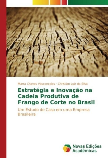 EstratéGia E InovaçãO Na Cadeia Produtiva De Frango De Corte No Brasil Marta Cha-image