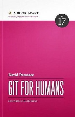 Git for Humans by David Demaree Book The Fast Free Shipping