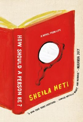 #ad #ad How Should a Person Be? : A Novel from Life Hardcover Sheila Heti $8.97