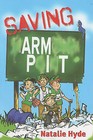 Saving Armpit by Natalie Hyde (Paperback / softback, 2011)
