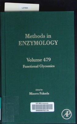Functional glycomics. Methods in enzymology 0076-6879, v. 479. Fukuda, Minoru