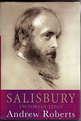 Salisbury: Victorian Titan by Roberts, Andrew 0297817132 The Fast Free Shipping