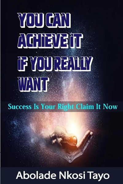 You Can Achieve It If You Really Want Abolade Nkosi Taschenbuch Englisch 2022-image