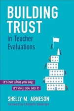 Building Trust in Teacher Evaluatio..., Arneson, Dr. Ma