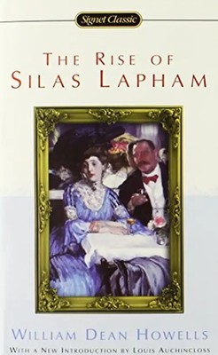 The Rise of Silas Lapham - William Dean Howells
