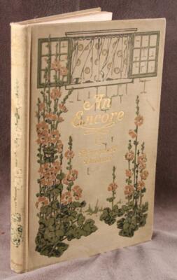AN ENCORE by Margaret Deland First Edition, Harper Bros., New York, 1907