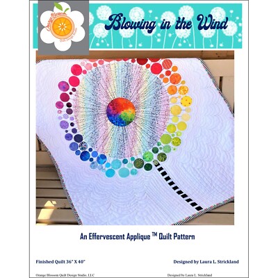 BLOWING IN THE WIND Quilt Pattern / Dandelion Finishes at 36 x 40