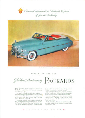 Presenting the Golden Anniversary Packard ad 1949