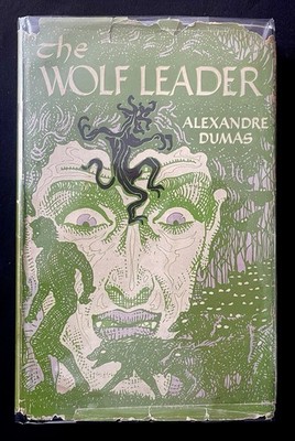 Alexander Dumas - The Wolf Leader - Prime Press Hardback - 1950 - Werewolf