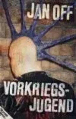 Vorkriegsjugend | 200 Gramm Punkrock | Jan Off | Taschenbuch | Popliteratur