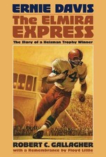 Robert C Gallagher Ernie Davis, the Elmira Express (Hardback) (UK IMPORT)