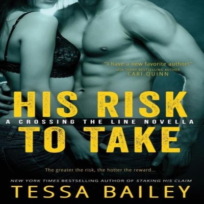 His Risk to Take Tessa Bailey Paperback Entangled Publishing