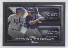 2017 Bowman Draft Recommended Viewing Brendan McKay Taylor Walls #RV-TAM 9kc