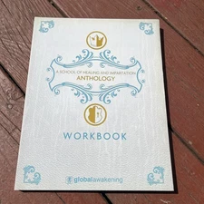 A School of Healing and Impartation Global Awakening Paperback Workbook