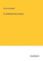 Victor De Laprade | Le Sentiment De La Nature | Taschenbuch | FranzöSisch (2023)