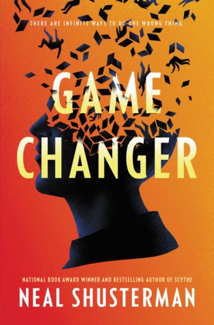 Game Changer by Neal Shusterman HARDBACK 9780061998676