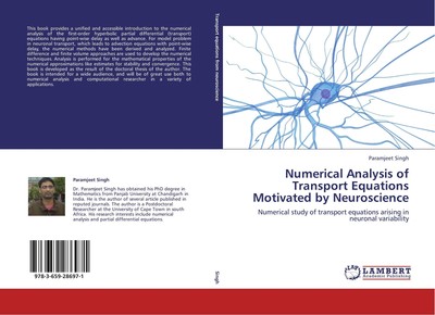 Numerical Analysis of Transport Equations Motivated by Neuroscience Paramjeet Si