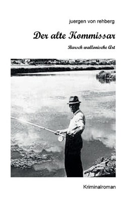 Juergen Von Rehberg Der alte Kommissar (Paperback) (UK IMPORT)