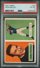 John Johnny Unitas 1957 Topps #138 PSA EX-MT 6! Baltimore Colts, Freshly Slabbed