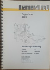 Neue Bedienugsanleitung mit Technische Daten Kramer Allrad Baggerlader 316 S 