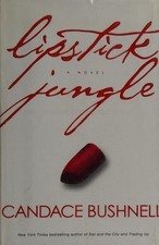 Lipstick Jungle by Bushnell, Candace, Good Book