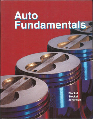 Auto Fundamentals by Martin W. Stockel; Martin T. Stockel; Chris Johanson(Gebund