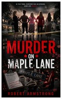 Murder On Maple Lane Robert Armstrong Taschenbuch Englisch 2026