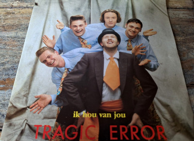 TRAGIC ERROR - Ik Hou Van Jou 7'' VINYL / WHO'S THAT BEAT? - WHOS 31-7 / 1990
