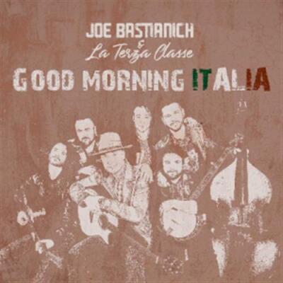 Good Morning Italia - Joe Bastianich und die dritte Klasse (Audio CD)