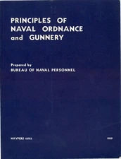REPRINT PRINCIPLES OF NAVAL ORDNANCE AND GUNNERY NAVPERS 10783 1959 500p