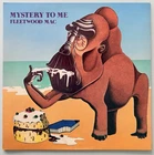 Fleetwood Mac - Mystery To Me - 1973 Reprise MSK 2279 Ultrasonic Clean Vinyl LP