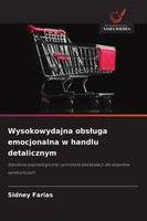 Wysokowydajna Obs¿Uga Emocjonalna W Handlu Detalicznym Sidney Farias Taschenbuch