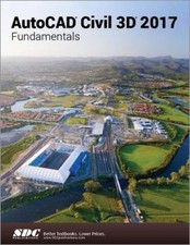 AutoCAD Civil 3D 2017 Fundamentals Paperback Ascent