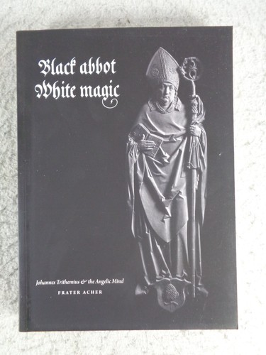 Black Abbot White Magic Frater Acher Scarlet Imprint 2020 Pb Book Occult