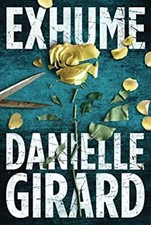 Exhume Paperback Danielle Girard