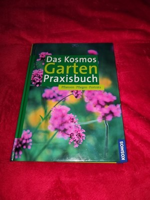 Das Kosmos Garten Praxisbuch (sehr gut) 30-1