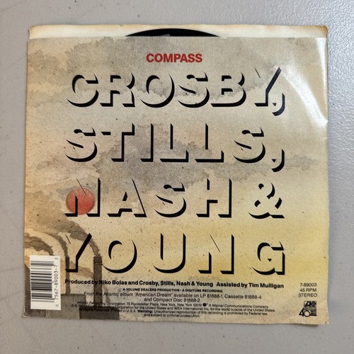 Crosby Stills Nash & Young American Dream/Compass 45rpm 7" Tested VG+ - Picture 2 of 4