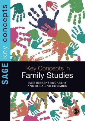 Schlüsselkonzepte in der Familienforschung (SAGE Key Concepts Serie)