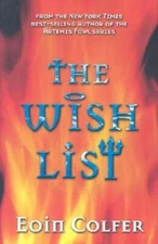 The Wish List by Eoin Colfer: New