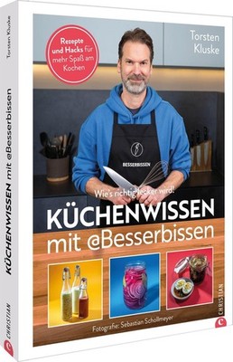 Torsten Kluske Küchenwissen mit Besserbissen