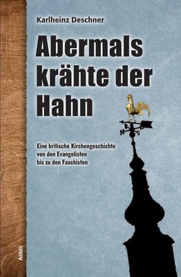 Abermals krähte der Hahn | Karlheinz Deschner | Taschenbuch | 720 S. | Deutsch