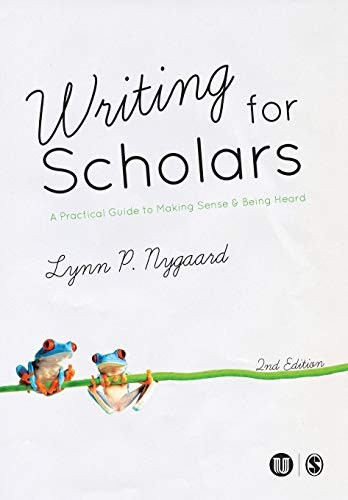 Writing for Scholars By Lynn Nygaard