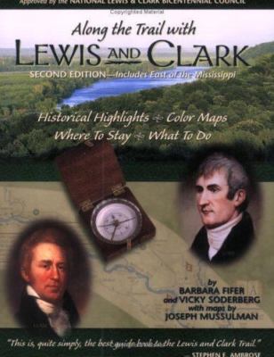 Along the Trail With Lewis and Clark - 1560371889, Barbara Fifer, paperback