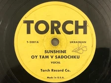 V- 78 rpm TORCH Ukrainian/Russian OY TAM SADOCHKU / OY U POLIE VITER VIE 78rpm