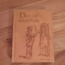 Days Of Adventure - 1962 Classmate Edition - The Developmental Reading Series TB
